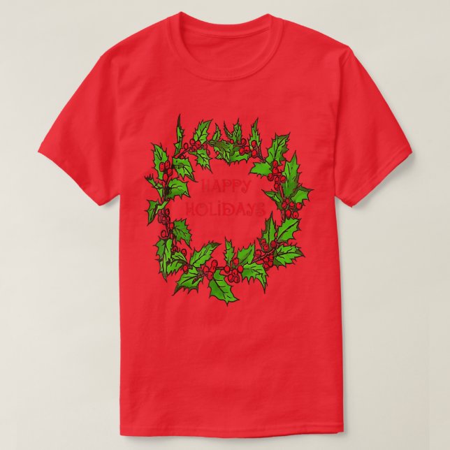 T-shirt Joyeuses fêtes Noël Holly Wreath (Design devant)