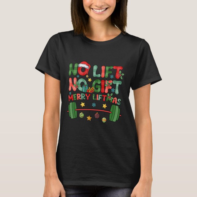 T-shirt Joyeuses Fêtes Sans Ascenseur Pas De Noël Présente (Devant)