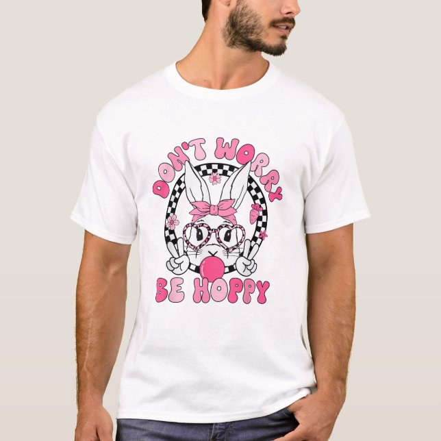 T-shirt Joyeuses Pâques Groovy Bunny Face Ne vous inquiéte (Devant)