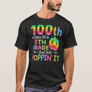 T-shirt Joyeux 100 Jours De 5E Année Et Toujours Poppin It