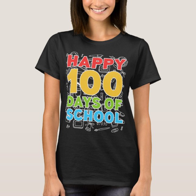 T-shirt Joyeux 100 jours de l'école 100e jour de l'école (Devant)