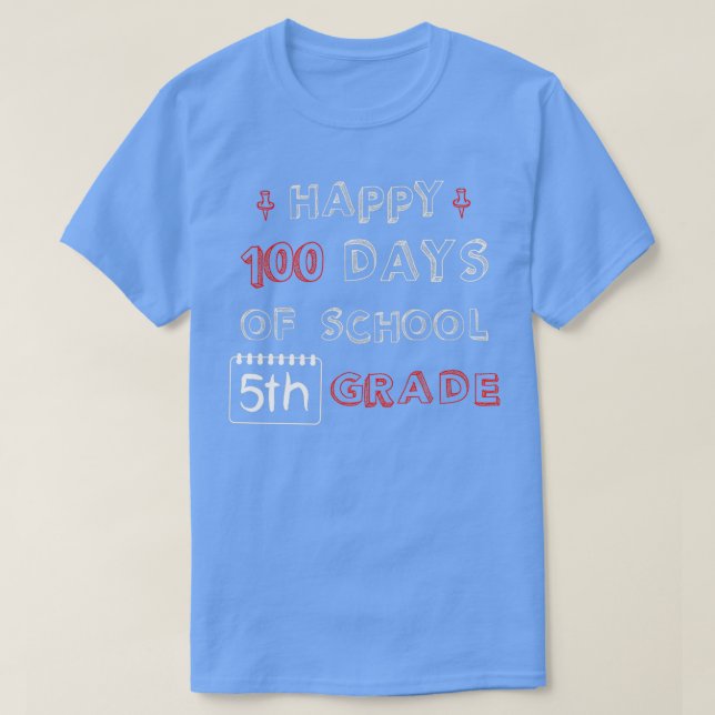 T-shirt Joyeux 100 Jours Scolaires 5e Année Drôle Et Adora (Design devant)