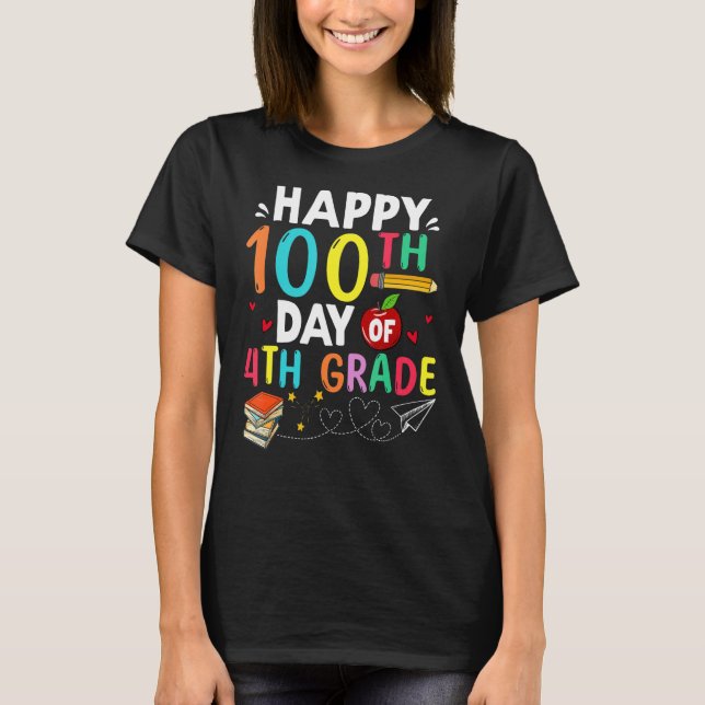 T-shirt Joyeux 100e Jour De 4e Année 100 Jours D'École Te (Devant)