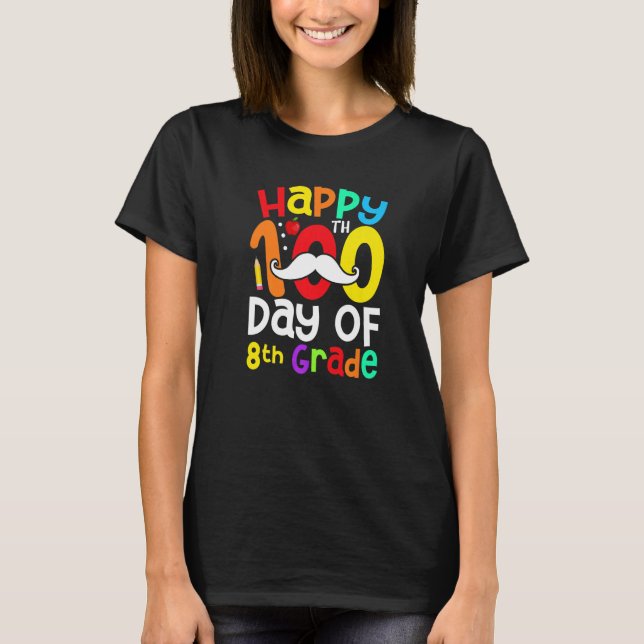 T-shirt Joyeux 100e Jour de 8e année Mustache Enseignant S (Devant)