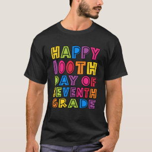 T-shirt Joyeux 100e Jour De La Septième Année Enseignants