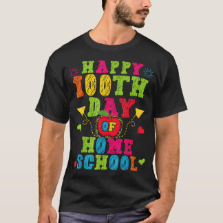 T-shirt Joyeux 100e jour de l'école à domicile Enseignant 