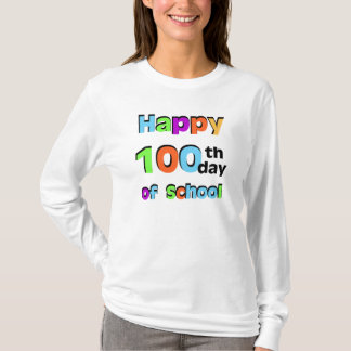 T-shirt Joyeux 100e jour d'école