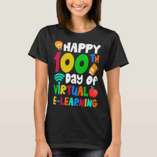 T-shirt Joyeux 100ème Jours de Virtual E Learning Teacher 