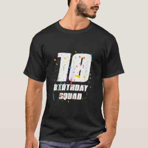 T-shirt Joyeux 10e anniversaire Squad Joyeux 10 ans Annive