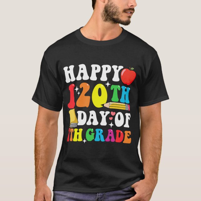 T-shirt Joyeux 120 jours 7e année 120e jour de l'enseignem (Devant)