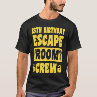 T-shirt Joyeux 13e anniversaire 13 ans Escape Room 13e B