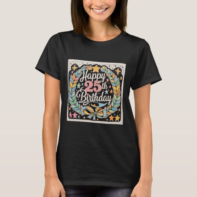 T-shirt Joyeux 25e anniversaire Floral Stars femmes' (Devant)