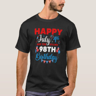 T-shirt Joyeux 4 juillet Et oui c'est mon 98e anniversaire