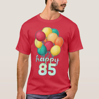 T-shirt Joyeux 85 ans Ballons colorés 85e anniversaire
