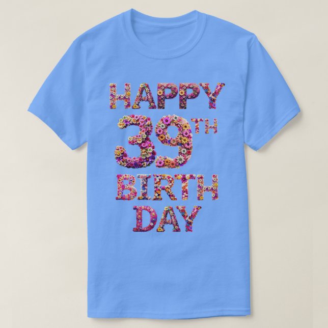 T-shirt Joyeux anniversaire 39e (Design devant)