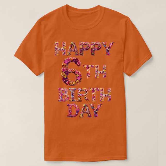 T-shirt Joyeux anniversaire 6e (Design devant)