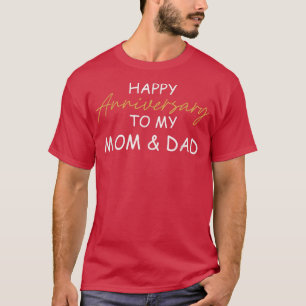 T-shirt Joyeux Anniversaire À Ma Maman Et Mon Père Marié C