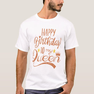 T-shirt Joyeux Anniversaire à Ma Reine