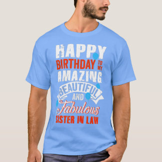 T-shirt Joyeux anniversaire à ma soeur en droit Amusant an