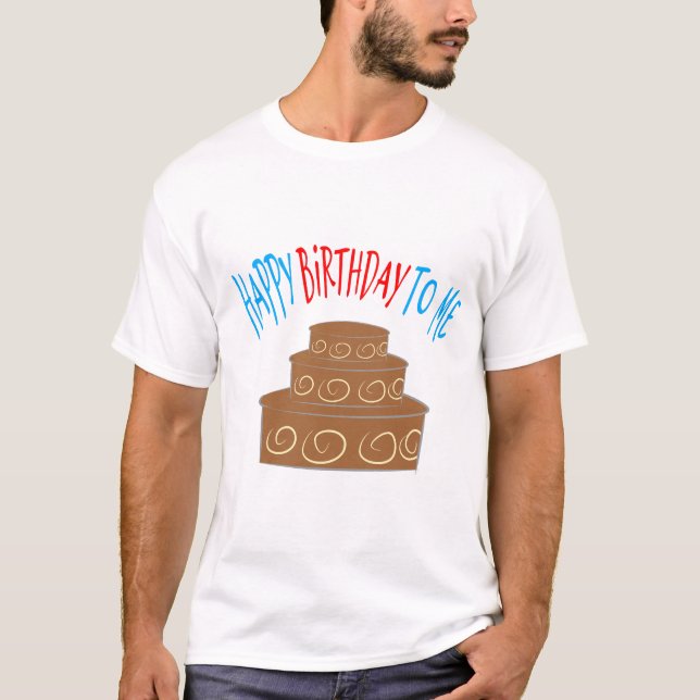 T-shirt Joyeux anniversaire à moi - Fête du gâteau au choc (Devant)