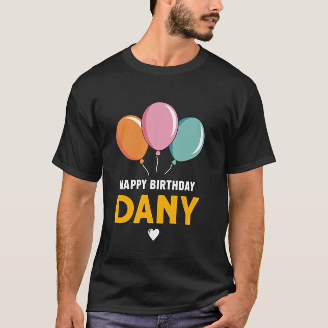 T-shirt Joyeux Anniversaire Dany (Devant)