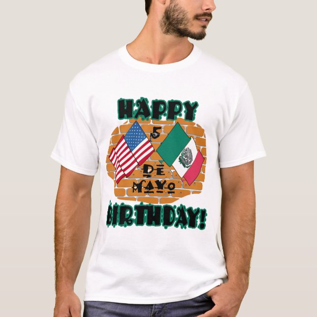 T-shirt Joyeux anniversaire de Cinco De Mayo (Devant)