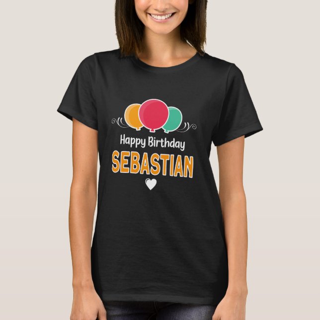 T-shirt Joyeux anniversaire disant Sebastian (Devant)