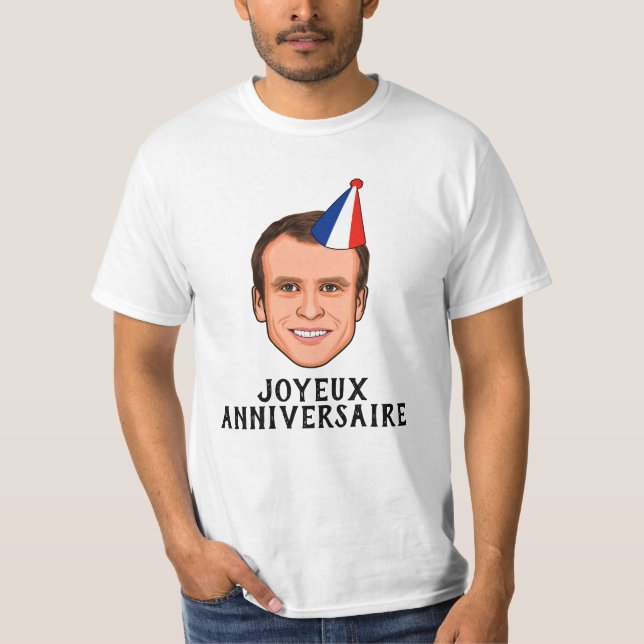 T-shirt JOYEUX ANNIVERSAIRE Emmanuel Macron Anniversaire (Devant)