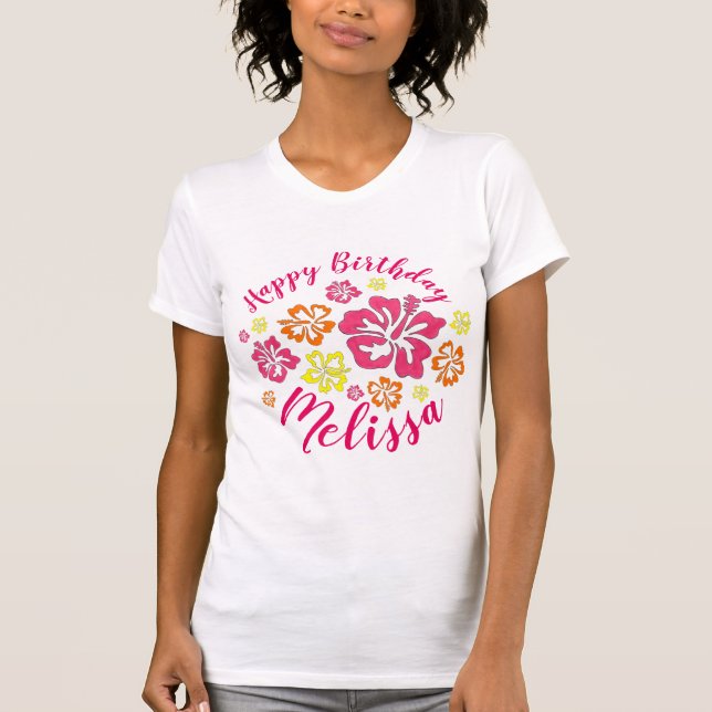 T-shirt Joyeux anniversaire Fleurs d'Hibiscus hawaïens tro (Devant)