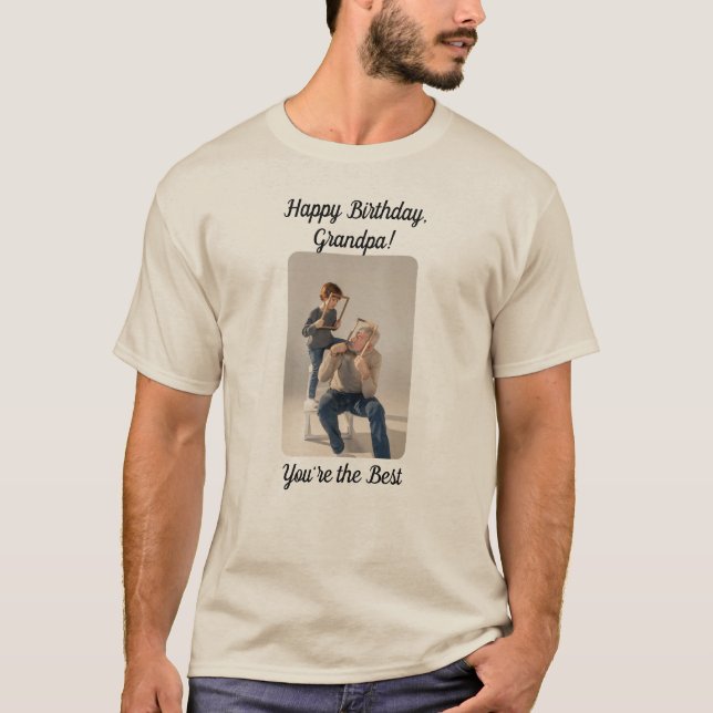 T-shirt Joyeux anniversaire, grand-père ! Tu es le meilleu (Devant)