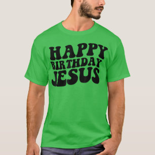T-shirt Joyeux anniversaire Jésus, Jésus Joyeux 40e annive