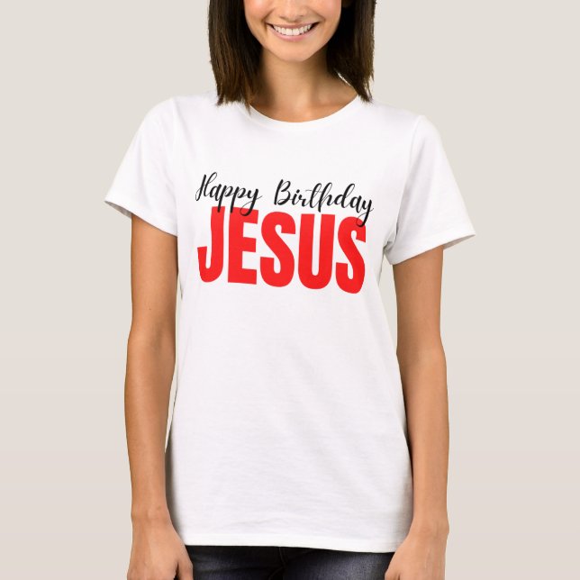 T-shirt Joyeux anniversaire Jésus Noël (Devant)