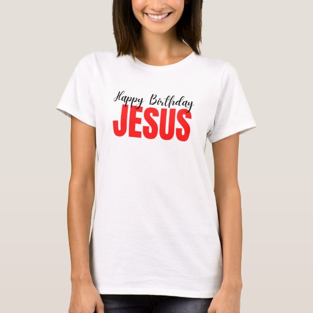 T-shirt Joyeux anniversaire Jésus Noël (Devant)