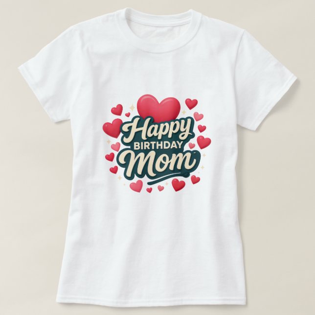 T-shirt Joyeux anniversaire Maman (Design devant)
