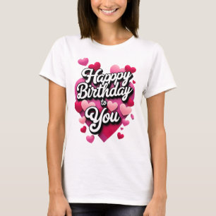 T-shirt Joyeux Anniversaire, Mon Amour ! Pour toujours" - 