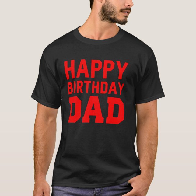 T-shirt Joyeux Anniversaire Papa (Devant)