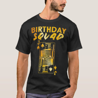 T-shirt Joyeux Anniversaire Squad Jack Poker Best Party Go