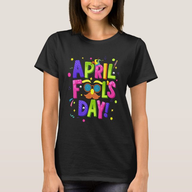 T-shirt Joyeux April Fool's Day 1er April Fools Day 2022 J (Devant)