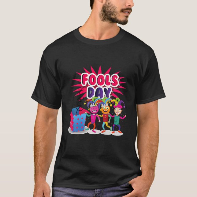 T-shirt Joyeux April Fool's Day April Fools Day Funny Men  (Devant)