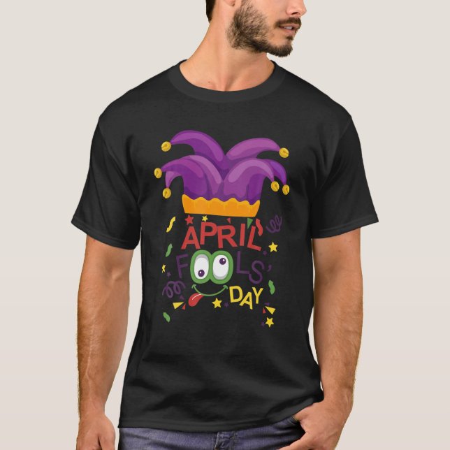 T-shirt Joyeux April Fool's Day, April Fools Day Joke Funn (Devant)