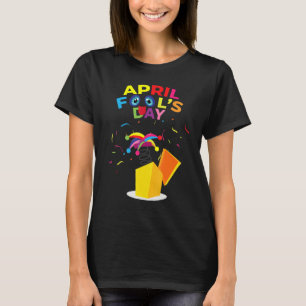 T-shirt Joyeux April Fool's Day Tee April Fools Day 2022 J