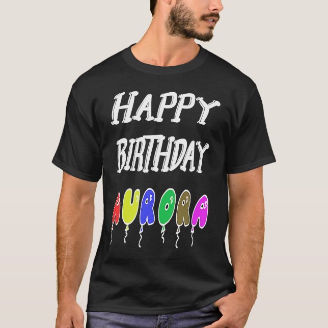 T-shirt Joyeux Aurora anniversaire (Devant)