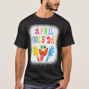 T-shirt Joyeux Avril Fool's Day 1er Avril Fools Day 20