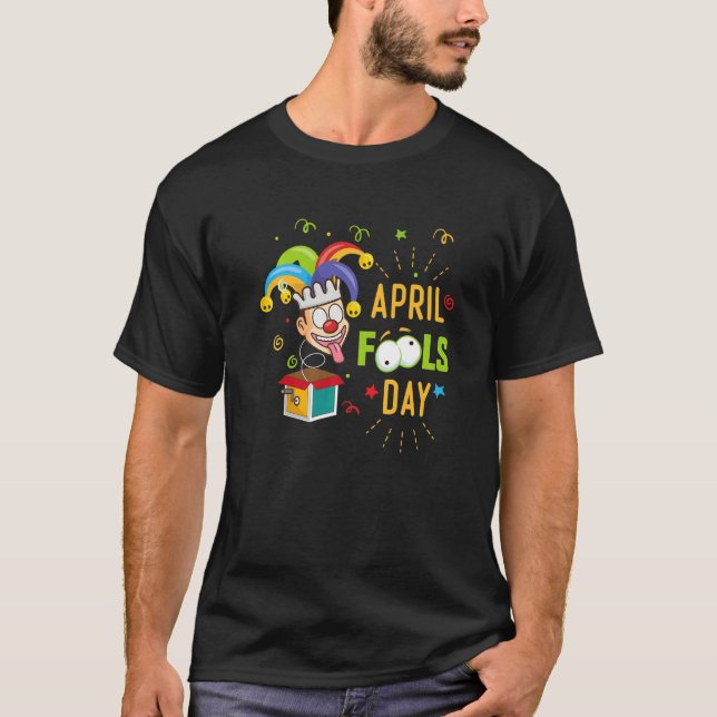 T-shirt Joyeux Avril Fool's Day 1er Avril Fools Day 20 (Devant)