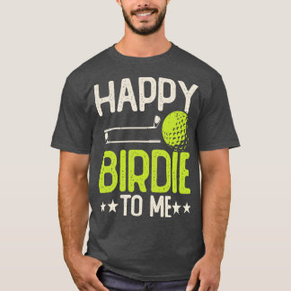 T-shirt Joyeux Birdie Pour Moi T Chemise Pour Femmes Homme