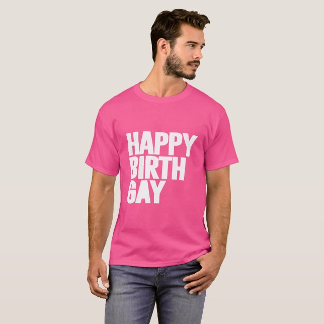 T-shirt Joyeux Birthgay (Devant entier)