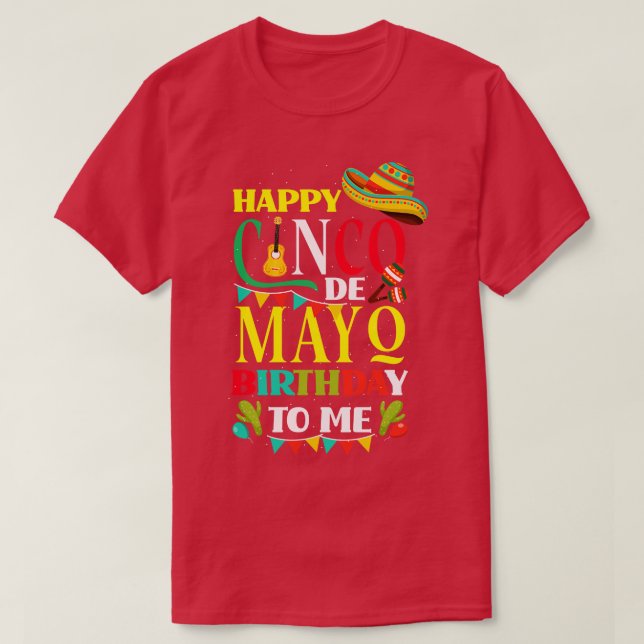 T-shirt Joyeux Cinco de Mayo Anniversaire pour moi drôle M (Design devant)