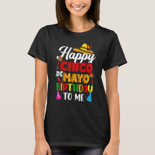 T-shirt Joyeux Cinco De Mayo Et Anniversaire Fêtons Mexi