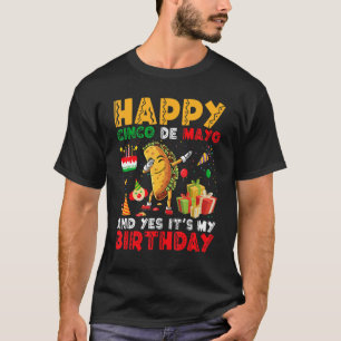 T-shirt Joyeux Cinco De Mayo Et oui c'est mon anniversaire