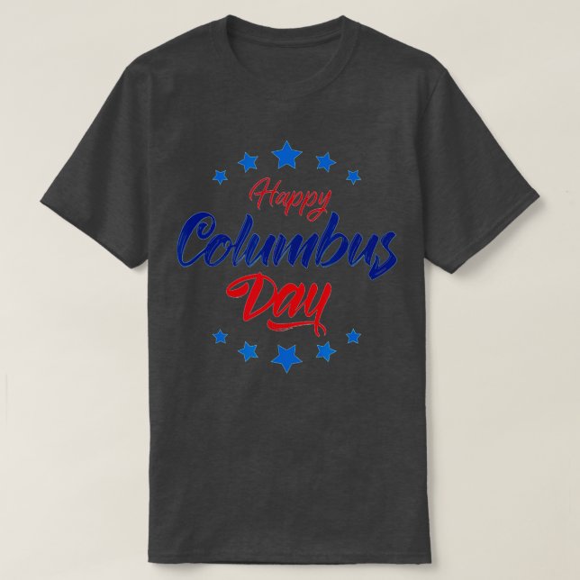T-shirt Joyeux Columbus Day - Christopher Columbus Day  (Design devant)
